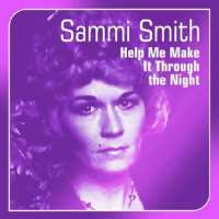 Sammi SmithHelp Me Make It Through the Night (Single 1970), He's Everywhere (Single 1970)