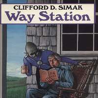 Clifford D. SimakThe Big Front Yard (Short Story 1959), Way Station (Novel 1963)