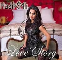 Nadia AliLove Story (Single 2009)