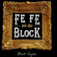 Stunt TaylorFeFe On the Block (Single 2013), 1Nite (Single 2014), Flee Amigo (Single 2015)