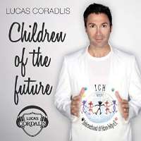 Lucas CordalisChildren of the Future (Single 2014), Magic Summernight (Single 2015)