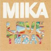 MikaLife in Cartoon Motion (Album 2007), Love Today (Single 2008)