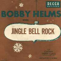Bobby HelmsJingle Bell Rock (Single 1957), Fraulein (Single 1957), My Special Angel (Single 1957)