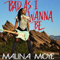Malina MoyeBad as I Wanna Be (Album 2018), Alone (Single)