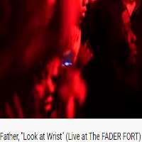 Father (Rapper)Look At Wrist (2014)
