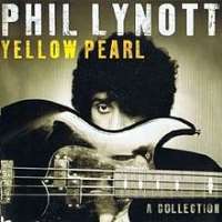 Phil LynottThin Lizzy (Band), Yellow Pearl (Album 2010)