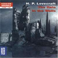 HP LovecraftThe Rats in the Walls (Short Story 1924), The Call of Cthulhu (Short Story 1926)