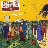 Ed MottaManual Pratico para Festas, Bailes e Afins (1997), Aystelum (2005)