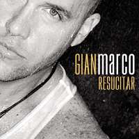 Gian MarcoBeyond Dreams (Song), Resucitar (Album 2004)