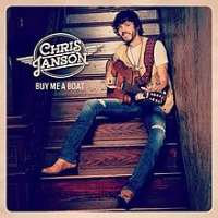 Chris JansonBuy Me a Boat (Song 2015), Fix a Drink (Song 2017), Drunk Girl (Song 2017)