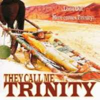 Terence HillThey Call Me Trinity as Trinity (Film 1970), My Name Is Nobody as Nobody (Film 1973)