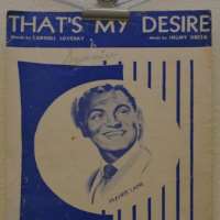 Frankie LaineThat's My Desire (Song 1931), That Lucky Old Sun (Song 1949), Jezebel (Song 1951)