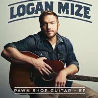 Logan MizePawn Shop Guitar (EP 2015)