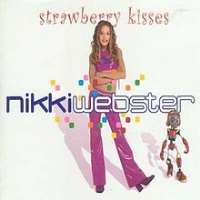 Nikki WebsterStrawberry Kisses (Single 2001)