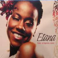 EtanaThe Strong One (Album 2008)
