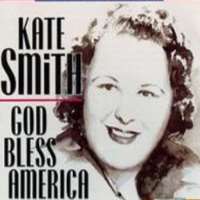 Kate SmithGod Bless America (Song 1918, 1938)