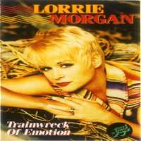 Lorrie MorganTrainwreck of Emotion (Song), Dear Me (Song), Five Minutes (Song 1990)
