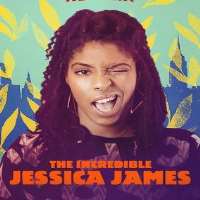 Jessica Williams (Actress)The Incredible Jessica James as Jessica James (Film 2017)