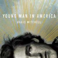 Anais MitchellYoung Man (Album 2012)