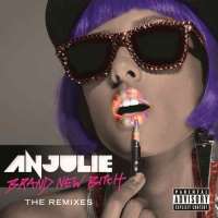 Anjulie PersaudBrand New Bitch (Song 2012), Headphones (Song), You and I (Song)
