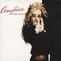 AnastaciaNot That Kind (Album)