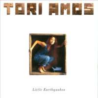 Tori AmosLittle Earthquakes (Album 1992)