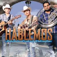 Ariel CamachoEl Karma (Song), Te Metiste (Song), Hablemos (Song)