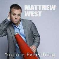 Matthew WestMore (Song), You Are Everything (Song), The Motions (Song)