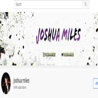 Joshua Miles (YouTube)Joshua miles (YouTube Channel 2009)