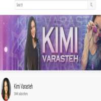 Kimi VarastehKimi Varasteh (YouTube Channel 2011)
