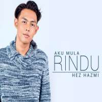 Hez HazmiAku Mula Rindu (Song), Kau Bukan Untukku (Song)