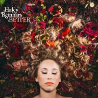 Haley ReinhartAmerican Idol Season 10 (TV Series 2011), Listen Up! (Album 2012), Better (Album 2016)