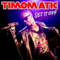 TimomaticSo You Think You Can Dance (Australia) (TV Series 2009), Set It Off (Single 2011)