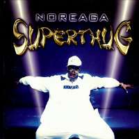 N.O.R.E.Capone-N-Noreaga (Duo), Superthug (Single 1998), Banned from T.V. (Single 1998)