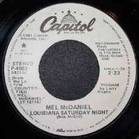 Mel McDanielLouisiana Saturday Night (Single 1981), Big Ole Brew (Single 1982), Stand Up (Single 1985)