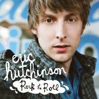 Eric HutchinsonRock and Roll (Single 2008), OK, It's Alright with Me (Single 2008), Watching You Watch Him (Single 2012)