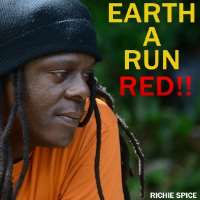Richie SpiceYouth Dem Cold (Song), Groovin' My Girl (Song), Earth A Run Red (Song), Marijuana (Song)