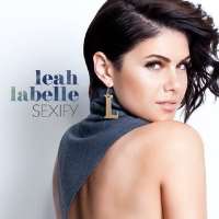 Leah LaBelleAmerican Idol (TV Series 2004), Sexify (Single 2012), Lolita (Single 2013)