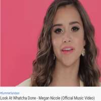 Megan NicoleFun (Music Video 2014), Look At Whatcha Done (Music Video 2015)