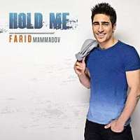 Farid MammadovHold Me (Song 2013)