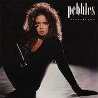 Pebbles (Singer)Girlfriend (Single 1987), Mercedes Boy (Single 1988), Giving You the Benefit (Single 1990)
