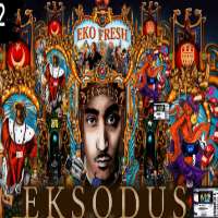 Eko FreshEksodus (Album 2013)