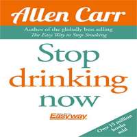 Allen CarrThe Easy Way to Stop Smoking (Book 1985), The Easy Way to Stop Drinking (Book)