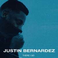 Justin BernardezThere I Go (Single 2018)