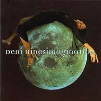 Deni HinesIt's Alright (Single 1995), Imagination (Album 1996)