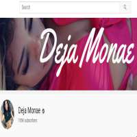 Deja MonaeDeja Monae (YouTube Channel 2015)