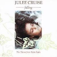 Julee CruiseFalling (Song 1989)