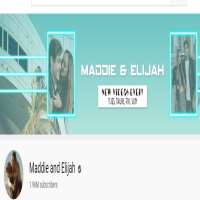 Maddie JoyMaddie Joy (YouTube Channel 2014), Maddie and Elijah (YouTube Channel 2016)