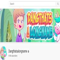 DangthatsalongnameDangthatsalongname (YouTube Channel 2013)
