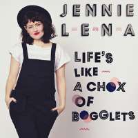 Jennie LenaMonsters (Album 2009), Life's like a chox of bogglets (Single 2012)